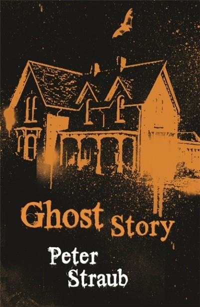 GHOST STORY | 9780575084643 | PETER STRAUB