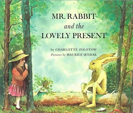 MR RABBIT AND THE LOVELY PRESENT | 9780099432951 | CHARLOTTE ZOLOTOW