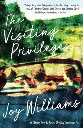 THE VISITING PRIVILEGE | 9781781257470 | JOY WILLIAMS