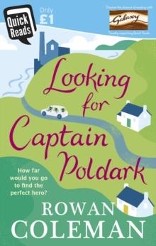 LOOKING FOR CAPTAIN POLDARK | 9781785033186 | ROWAN COLEMAN