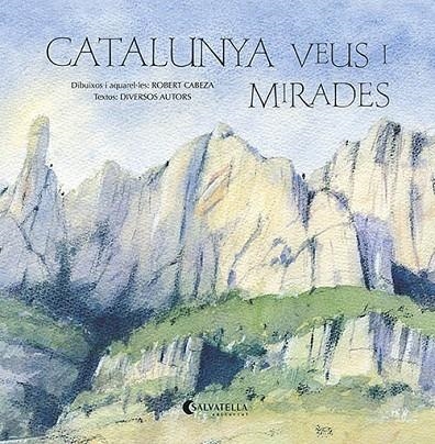 CATALUNYA, VEUS IMIRADES | 9788418427343 | ROBERT CABEZA