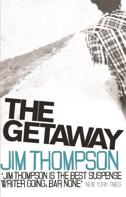 THE GETAWAY | 9780752879604 | JIM THOMPSON