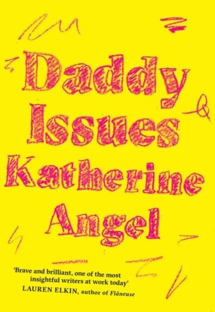 DADDY ISSUES | 9781999922399 | KATHERINE ANGEL 