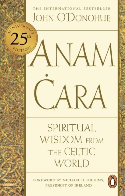 ANAM CARA : SPIRITUAL WISDOM FROM THE CELTIC WORLD | 9781804992548 | JOHN PH D O'DONOHUE