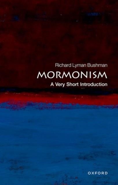 MORMONISM: A VERY SHORT INTRODUCTION | 9780195310306 | RICHARD LYMAN) BUSHMAN