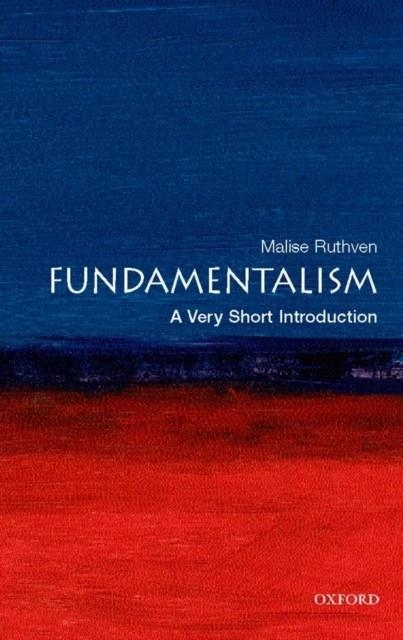 FUNDAMENTALISM: A VERY SHORT INTRODUCTION | 9780199212705 | MALISE RUTHVEN