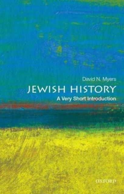 JEWISH HISTORY: A VERY SHORT INTRODUCTION | 9780199730988 | DAVID N. MYERS