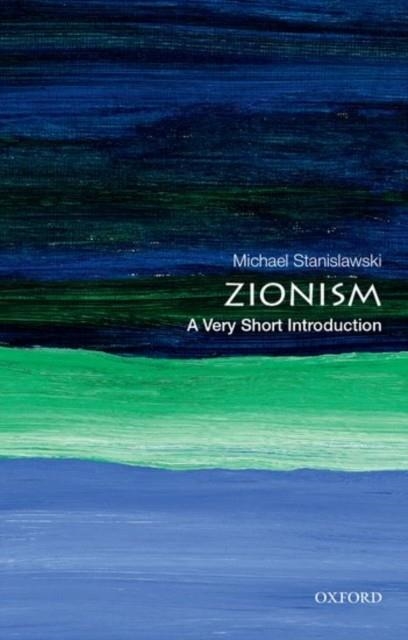 ZIONISM: A VERY SHORT INTRODUCTION | 9780199766048 | MICHAEL STANISLAWSKI