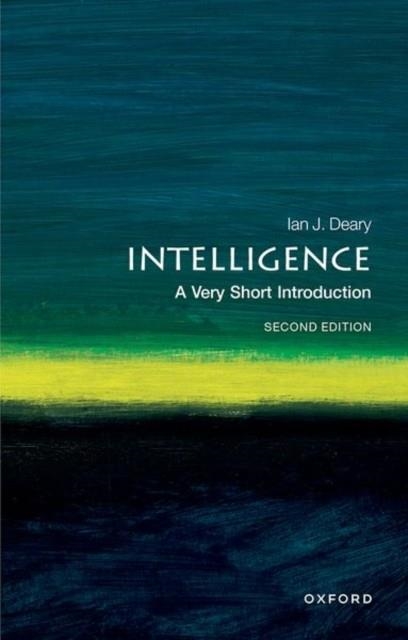 INTELLIGENCE: A VERY SHORT INTRODUCTION | 9780198796206 | IAN J. DEARY