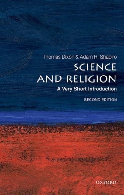 SCIENCE AND RELIGION: A VERY SHORT INTRODUCTION | 9780198831020 | THOMAS DIXON