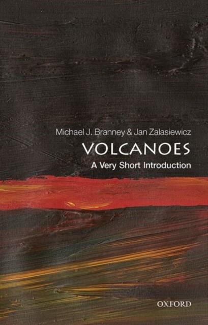 VOLCANOES: A VERY SHORT INTRODUCTION | 9780199582204 | MICHAEL J BRANNEY