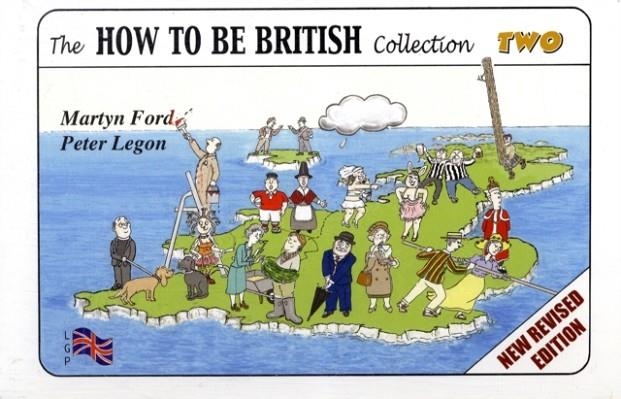 THE HOW TO BE BRITISH COLLECTION TWO | 9780952287070 | MARTYN FORD