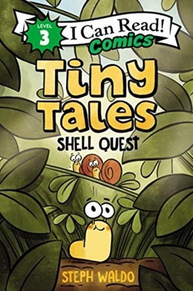 I CAN READ!3: TINY TALES: SHELL QUEST | 9780063067820 | STEPH WALDO