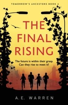 THE FINAL RISING | 9781529101379 | A.E. WARREN