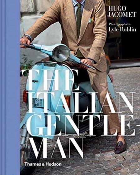 THE ITALIAN GENTLEMAN | 9780500022863 | HUGO JACOMET