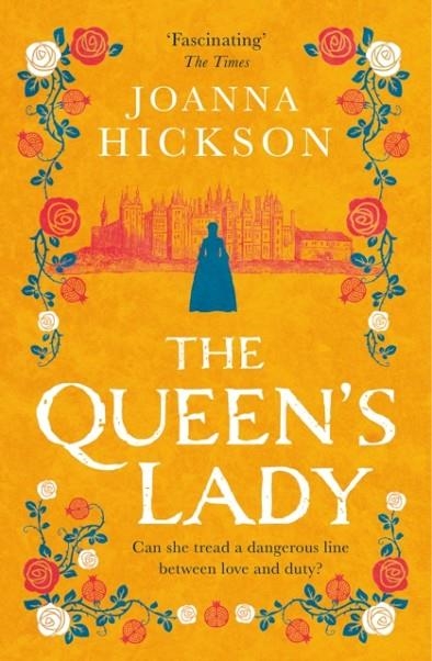 THE QUEEN'S LADY | 9780008305659 | JOANNA HICKSON