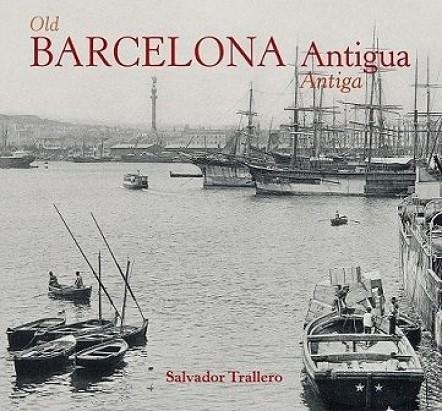 BARCELONA ANTIGUA | 9788494299544 | TRALLERO ANORO, SALVADOR