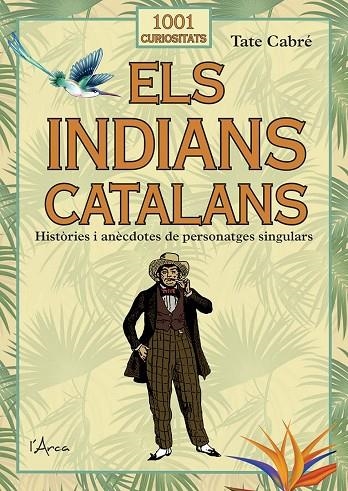 ELS INDIANS CATALANS | 9788412589771 | CABRÉ I MASSOT, TATE