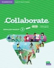 COLLABORATE LEVEL 3 ANDALUSIA PACK (STUDENT’S BOOK AND ANDALUSIA BOOKLET) ENGLISH FOR SPANISH SPEAKERS | 9788413220659