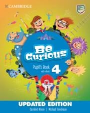 BE CURIOUS LEVEL 4 PUPIL'S BOOK WITH EBOOK UPDATED | 9788413221472