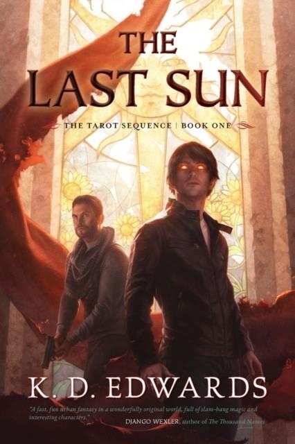 THE LAST SUN (TAROT SEQUENCE #1) | 9781633884236 | K D EDWARDS