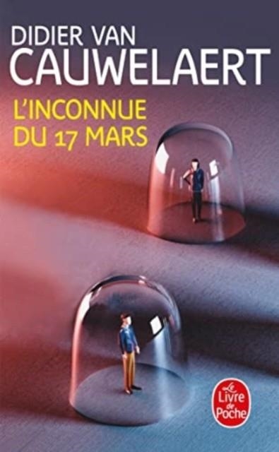 L'INCONNUE DU 17 MARS | 9782253262992 | VAN CAUWELAERT D.