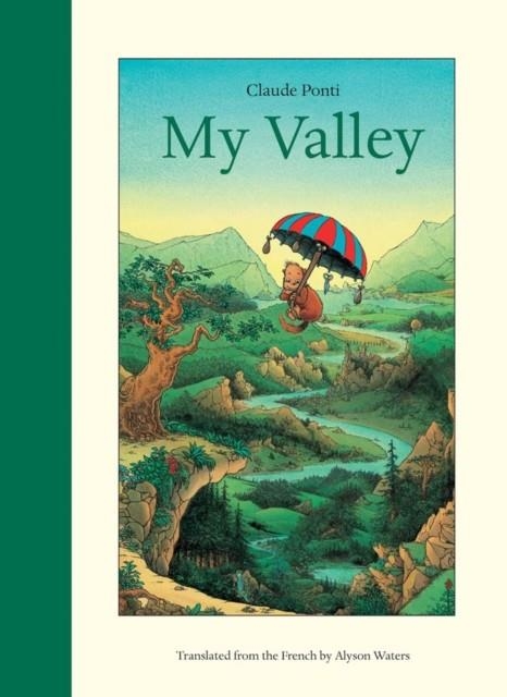 MY VALLEY | 9781953861566 | CLAUDE PONTI