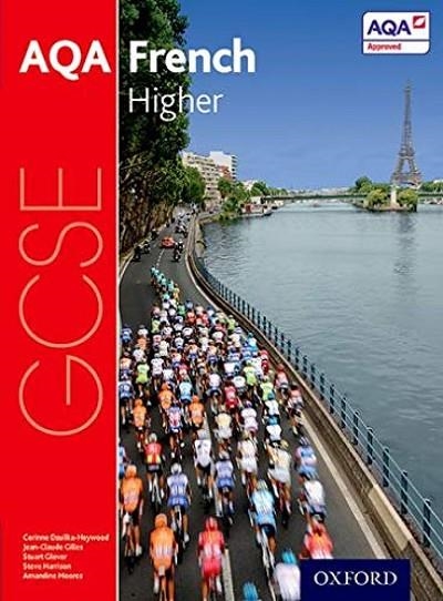 AQA GCSE FRENCH: HIGHER STUDENT BOOK | 9780198365839