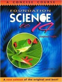 FOUNDATION SCIENCE TO 14.CONCISE COURSE | 9780199147847