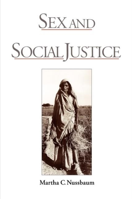 SEX AND SOCIAL JUSTICE                            OXF | 9780195110326