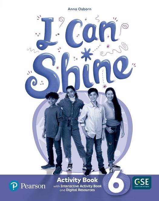 I CAN SHINE 6 ACTIVITY BOOK & INTERACTIVE ACTIVITY BOOK AND DIGITAL RESOURCES ACCESS CODE*DIGITAL* | 9788420576718