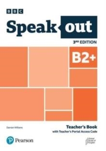 SPEAKOUT 3ED B2+ TEACHER'S BOOK WITH TEACHER'S PORTAL ACCESS CODE *DIGITAL* | 9781292407432