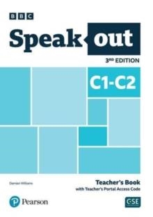 SPEAKOUT 3ED C1-C2 TEACHER'S BOOK WITH TEACHER'S PORTAL ACCESS CODE *DIGITAL* | 9781292407456