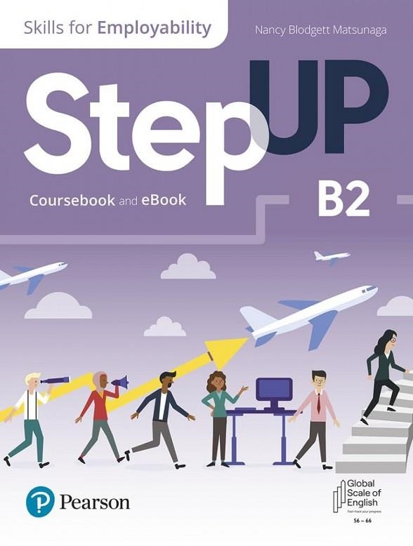 STEP UP, SKILLS FOR EMPLOYABILITY SELF-STUDY WITH PRINT AND EBOOK B2*DIGITAL* | 9780137473632