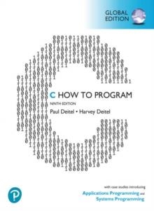 C HOW TO PROGRAM, 9E 
GLOBAL EDITION | 9781292437071