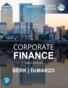 CORPORATE FINANCE, 6E
 GLOBAL EDITION | 9781292446318