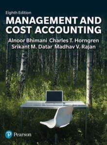 MANAGEMENT AND COST 
ACCOUNTING, 8E | 9781292436029