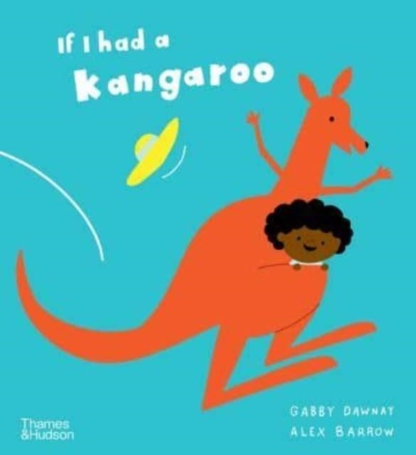 IF I HAD A KANGAROO | 9780500660188 | GABBY DAWNAY