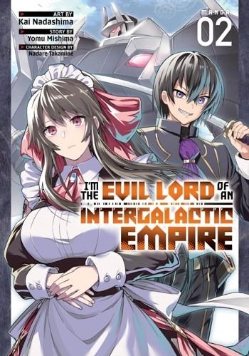 I'M THE EVIL LORD OF AN INTERGALACTIC EMPIRE! (MANGA) VOL. 2 | 9781685794910 | VVAA