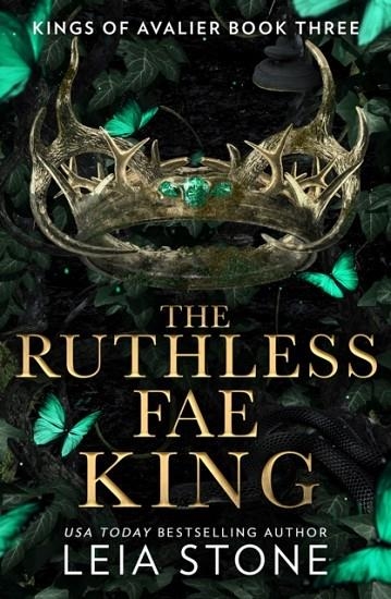 THE RUTHLESS FAE KING | 9780008638474 | LEIA STONE