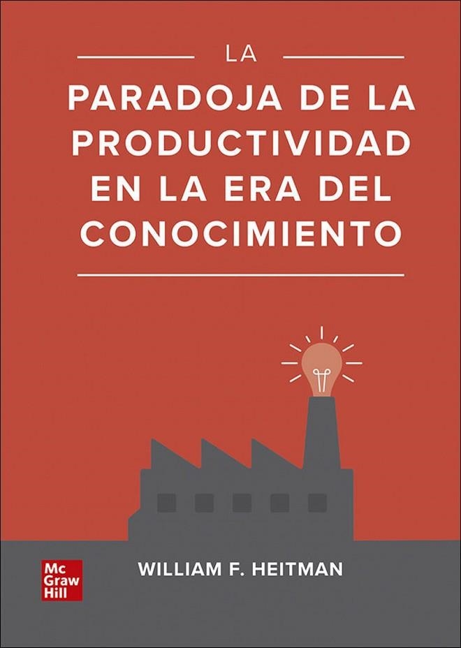 PARADOJA DE LA PRODUCTIVIDAD EN LA ERA | 9786071514905