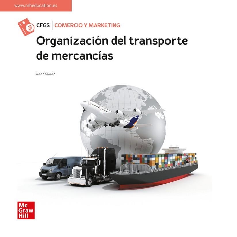 ORGANIZACION DEL TRANSPORTE MERCANCIAS | 9788448632427