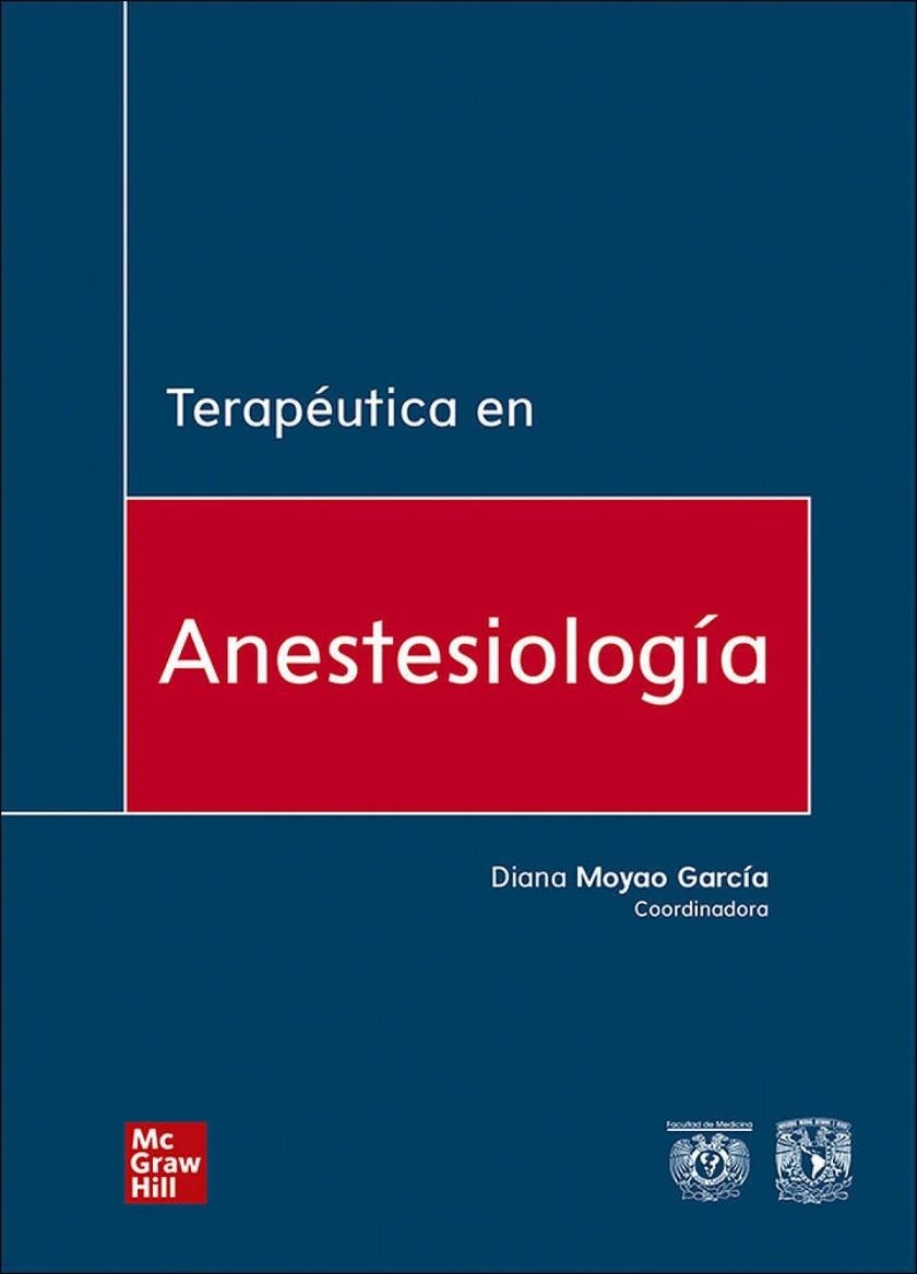 TERAPEUTICA EN ANESTESIOLOGIA | 9786073006330