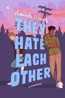 THEY HATE EACH OTHER | 9781399719148 | AMANDA WOODY