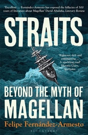 STRAITS: BEYOND THE MYTH OF MAGELLAN | 9781526632104 | FERNANDEZ-ARMESTO, FELIPE