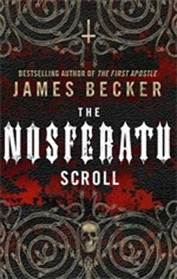 NOSFERATU SCROLL, THE | 9780553825145 | JAMES BECKER