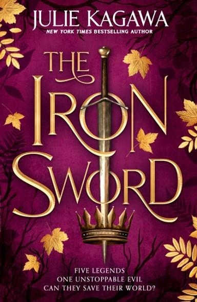 THE IRON SWORD | 9781848458307 | JULIE KAGAWA