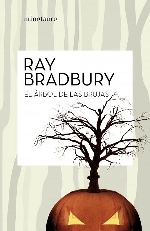 EL ÁRBOL DE LAS BRUJAS | 9788445007204 | RAY  BRADBURY