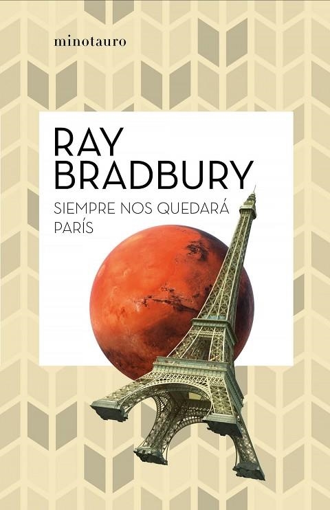 SIEMPRE NOS QUEDARÁ PARÍS | 9788445007488 | RAY  BRADBURY