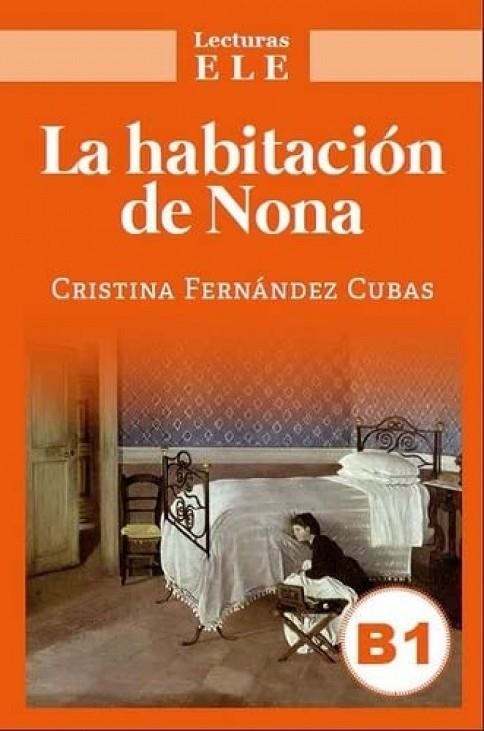 LA HABITACIÓN DE NONA | 9788408257097 | CRISTINA FERNÁNDEZ CUBAS